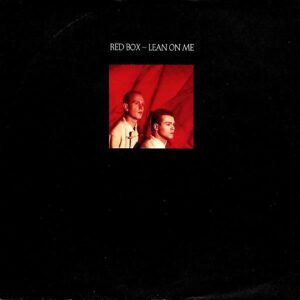 Red Box – Lean On Me (Vinyl 7" 45 RPM Single Stereo, 1985)
