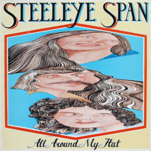 Steeleye Span – All Around My Hat (Vinyl LP Album, 1975)