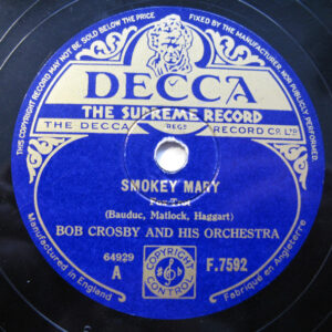 Bob Crosby And His Orchestra – Smokey Mary / Cherry (Shellac 10" 78 RPM, 1940)