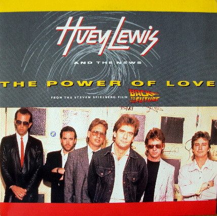 Huey Lewis & The News – The Power Of Love (Vinyl 7" 45 RPM Single, 1985)