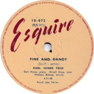 Earl "Fatha" Hines Trio – Fine And Dandy / Boogie Woogie On The St. Louis Blues (Shellac 10" 78 RPM)