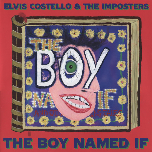 Elvis Costello & The Imposters – The Boy Named If (Vinyl LP Album Stereo, 2022)