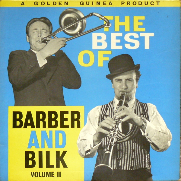 Chris Barber's Jazz Band – The Best Of Barber And Bilk Volume 2 (Vinyl LP Compilation, 1961)