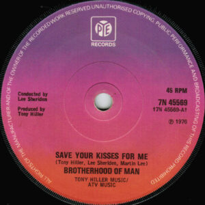 Brotherhood Of Man – Save Your Kisses For Me (Vinyl 7" 45 RPM Single, 1976)